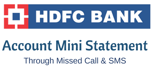 HDFC Bank Account Mini Statement Through SMS and Toll free Number HDFC Bank Account Mini Statement Through SMS and Toll free Number