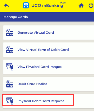 Apply for New UCO Bank Debit Card Online on Mobile Banking