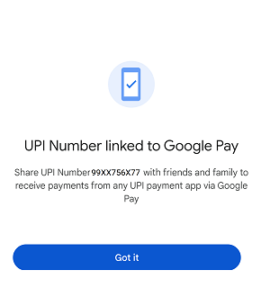 Set your Google Pay mobile number as your 10-digit UPI Number