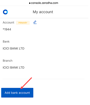 Add New Bank Account in Zerodha Account